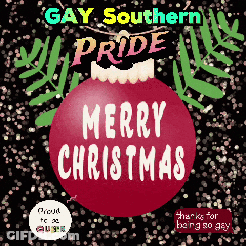 A Gay Southern Pride Merry Christmas Poster With A Red Ornament GIF