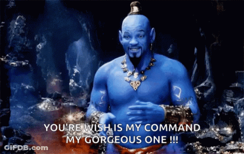 A Genie From Aladdin Says " You 'Re Wish Is My Command My Gorgeous One " GIF