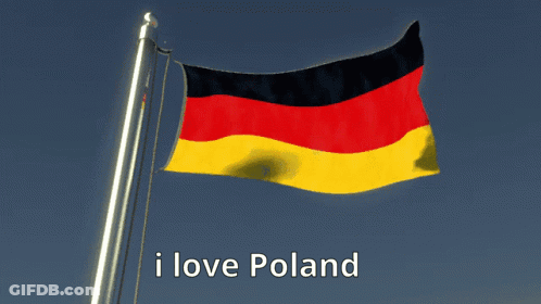 A German Flag With The Words I Love Poland Written Below It GIF