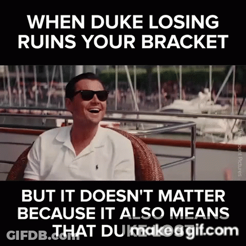 A Gif Of A Man Laughing With The Words When Duke Losing Ruins Your Bracket Below Him GIF