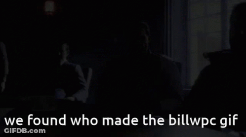 A Gif Of Three Men Sitting At A Table With The Words We Found Who Made The Billwpc GIF