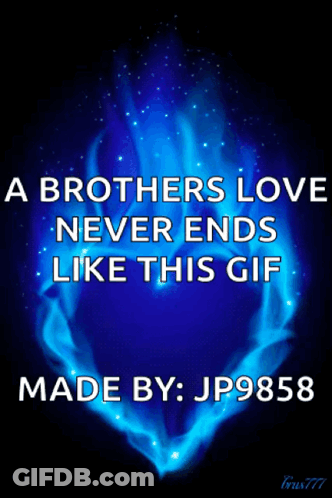 A GIF That Says A Brothers Love Never Ends Like This GIF
