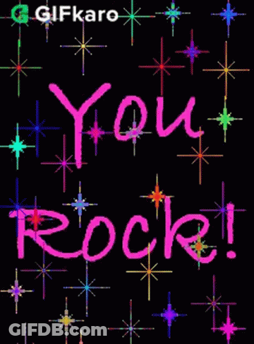 A Gif That Says You Rock On A Black Background With Colorful Stars GIF