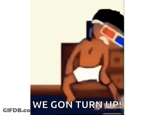 A Gingerbread Man In A Diaper With The Words We Gon Turn Up Behind Him GIF