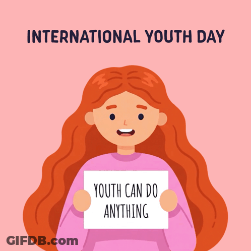 A Girl Holding A Sign That Says International Youth Day GIF