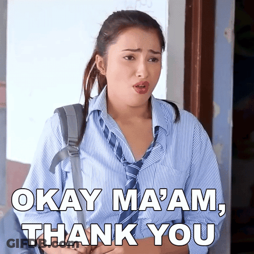 A Girl In A Blue Shirt And Tie Says Okay Ma Am Thank You GIF