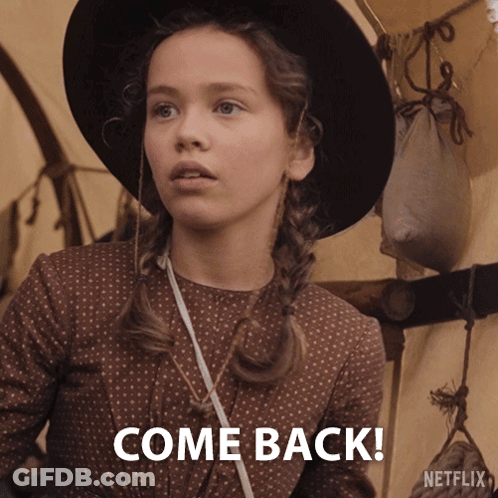 A Girl In A Hat Says Come Back In A Netflix Ad GIF