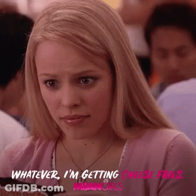 A Girl In A Pink Shirt Says " Whatever I 'M Getting Cheese Fries " GIF