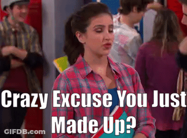 A Girl In A Plaid Shirt Says Crazy Excuse You Just Made Up .. GIF