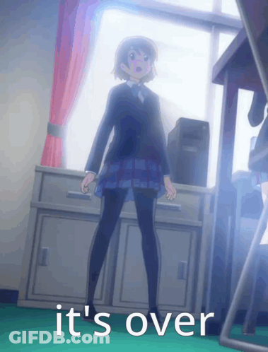 A Girl In A School Uniform Is Standing In A Room With The Words It 'S Over Above Her GIF