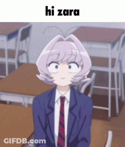 A Girl In A Suit And Tie Is Sitting In A Classroom With The Words Hi Zara Above Her Head GIF
