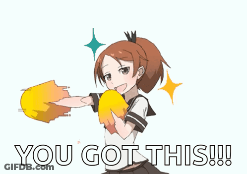 A Girl Is Cheering With The Words You Got This GIF