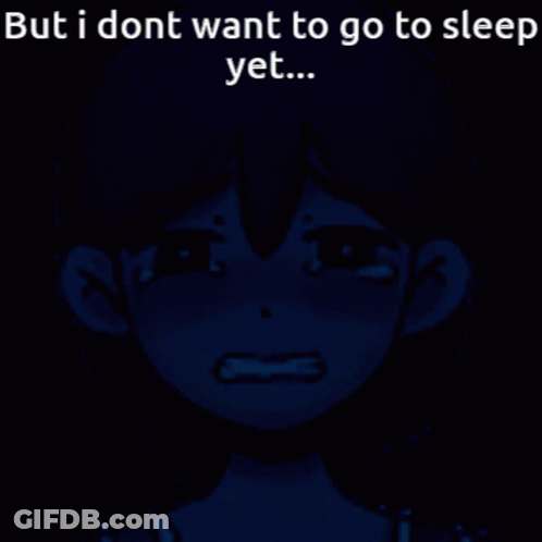 A Girl Is Crying In The Dark With The Words `` But I Dont Want To Go To Sleep Yet ... '' . GIF
