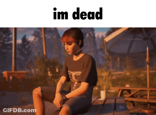 A Girl Is Sitting On A Picnic Table With The Words Im Dead Behind Her GIF