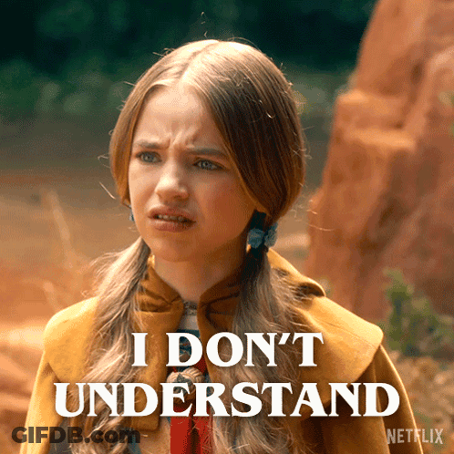 A Girl Says I Don 'T Understand On A Netflix Ad GIF