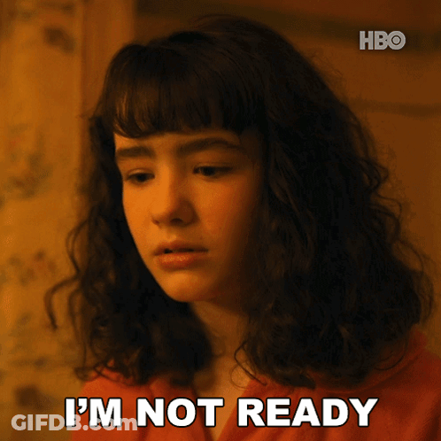 A Girl Says " I 'M Not Ready " In Front Of A Hbo Logo GIF