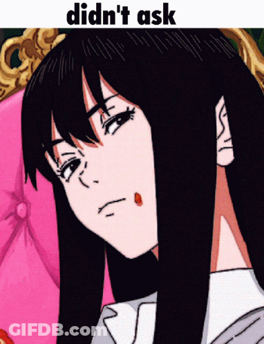 A Girl With Long Black Hair Is Sitting On A Pink Couch With The Words " Didn 'T Ask " Below Her GIF