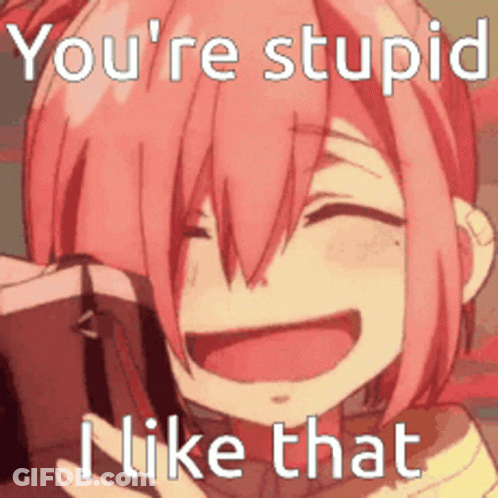 A Girl With Pink Hair Is Smiling And Says `` You 'Re Stupid I Like That '' GIF