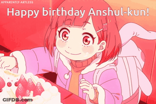 A Girl With Red Hair Is Sitting At A Table With A Cake And The Words Happy Birthday Anshul-Kunl On The Bottom GIF