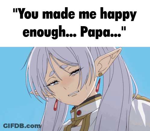 A Girl With White Hair And Ears Is Crying And Says " You Made Me Happy Enough Papa " GIF