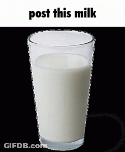 A Glass Of Milk On A Black Background With The Words Post This Milk Below It GIF