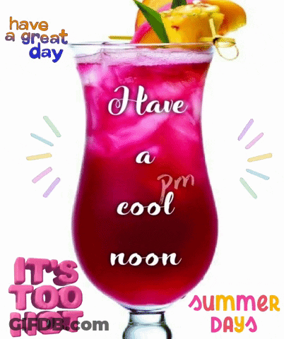 A Glass Of Red Liquid With The Words Have A Great Day Written On It GIF