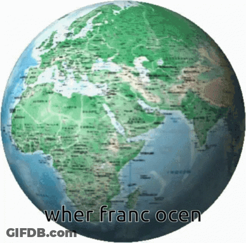 A Globe With The Words " Wher Franc Ocea " On It GIF