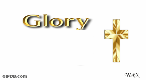 A Gold Cross With The Words Glory Glory Glory On It GIF
