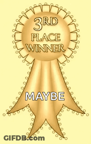 A Gold Ribbon That Says 3Rd Place Winner Maybe On It GIF