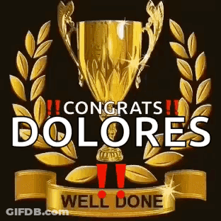 A Gold Trophy With A Laurel Wreath Around It And The Words `` Congratulations Dolores Well Done '' GIF
