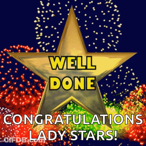 A Golden Star With The Words Well Done Congratulations Lady Stars GIF