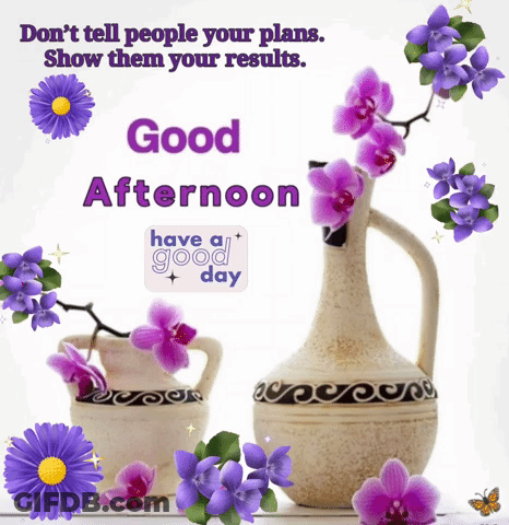A Good Afternoon Greeting Card With Purple Flowers In Vases GIF