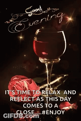 A Good Evening Message With A Glass Of Wine And A Rose . GIF