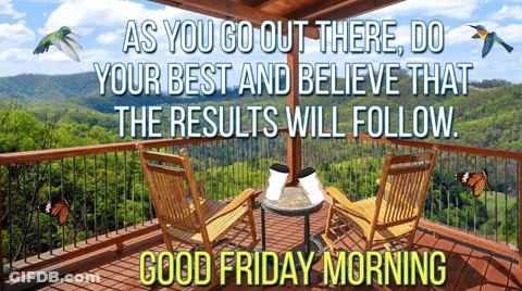 A Good Friday Morning Message Is Displayed On A Balcony GIF