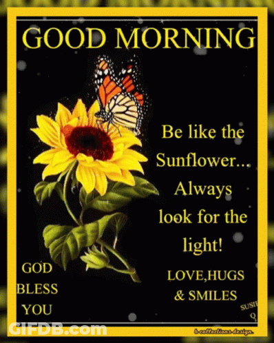 A Good Morning Card With A Sunflower And A Butterfly On It GIF