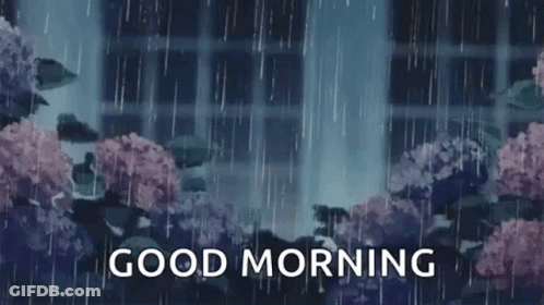 A Good Morning Greeting Card With A Rainy Scene And Flowers . GIF