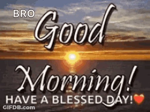 A Good Morning Greeting Card With A Sunset In The Background . GIF