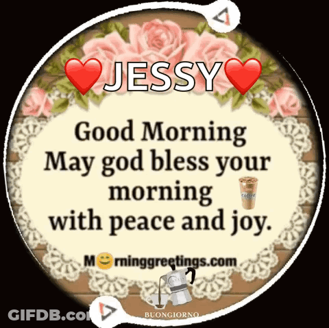 A Good Morning Greeting Card With The Name Jessy On It GIF
