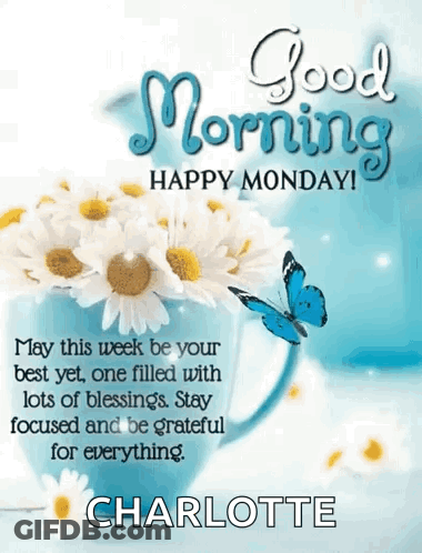 A Good Morning Happy Monday Greeting Card With Daisies And A Blue Butterfly . GIF