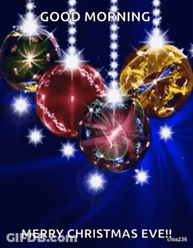 A Good Morning Merry Christmas Eve Greeting Card With Christmas Balls Hanging From A String . GIF