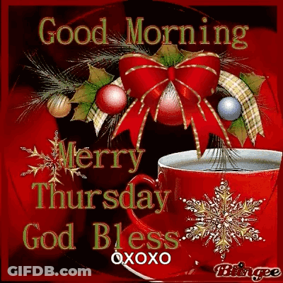 A Good Morning Merry Thursday And God Bless Greeting Card GIF