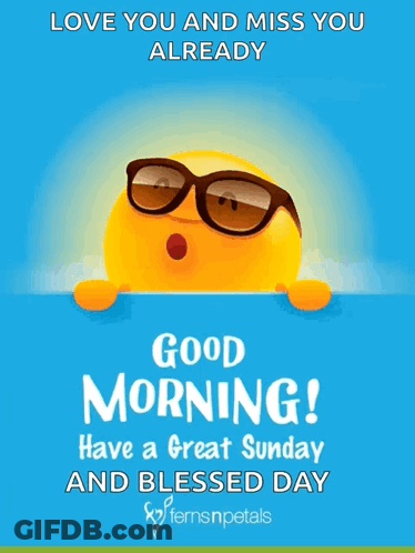 A Good Morning Message With A Sun Wearing Sunglasses On A Blue Background GIF