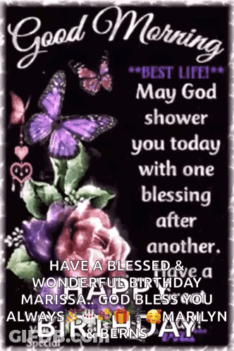 A Good Morning Message With Butterflies And Flowers And The Words `` May God Shower You Today With One Blessing After An GIF