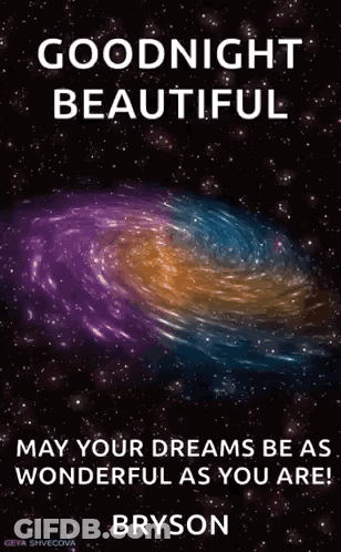 A Good Night Beautiful May Your Dreams Be As Wonderful As You Are ! Bryson GIF