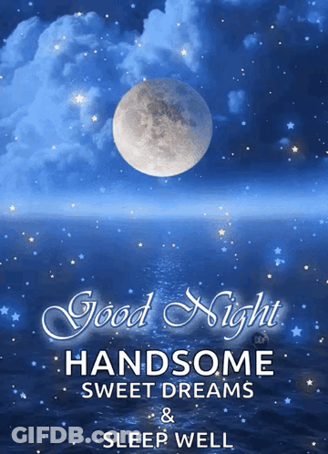 A Good Night Handsome Sweet Dreams And Sleep Well Poster GIF