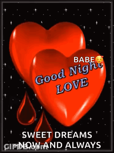 A Good Night Love Sweet Dreams Now And Always Message With Two Hearts GIF