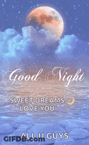 A Good Night Message With A Full Moon In The Sky GIF