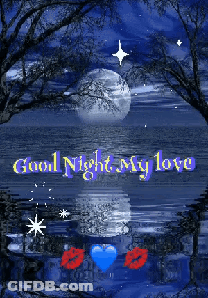 A Good Night My Love Greeting With A Full Moon In The Background GIF