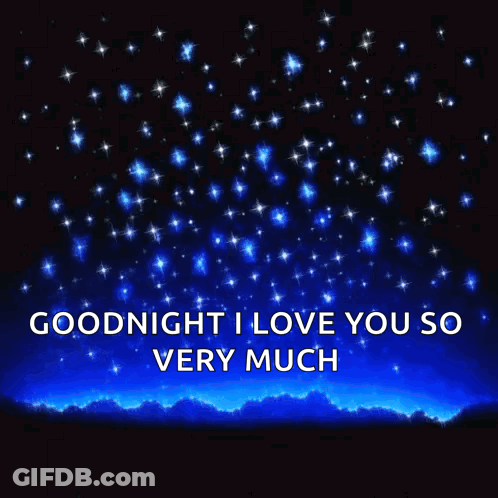 A Goodnight I Love You So Very Much Message GIF