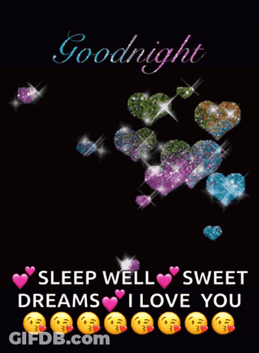 A Goodnight Message With Hearts And Smiley Faces On It GIF